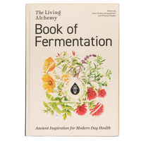 The Living Alchemy Book of Fermentation