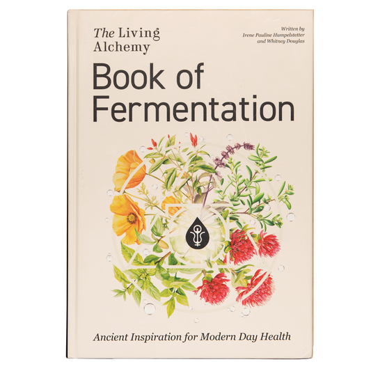 The Living Alchemy Book of Fermentation (Pre-Order)